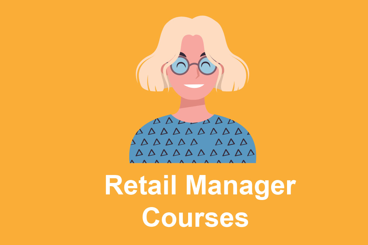 Retail Courses, Store Manager online course, Store Manager training, Store manager development program, Retail Management training, Retail manager training, Retail Manager courses, Retail Manager development program, Sales Assistant training program, Sales assistant online training, Free Retail online courses, Free retail training, retail training firm, Retail training website, Merchandising courses, Merchandiser online training, Retail management degree, Retail management diploma, Store manager certification, Retail manager certification, US Retail training program, Retail university program, Retail Bachelor’s degree, retail e-learning,